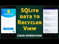 SQLite to RecyclerView Android Display SQLite data in RecyclerView