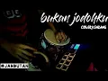 Download Lagu Bukan jodohku - Ida Laila cover kendang [ koplo ° jandut ]