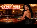 GYPSY VIBE 2025 R n B Gitano Sidor
