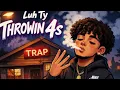 LuhTy - Throwin 4s