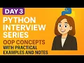 Day 3 series in python Oops concepts full explainied