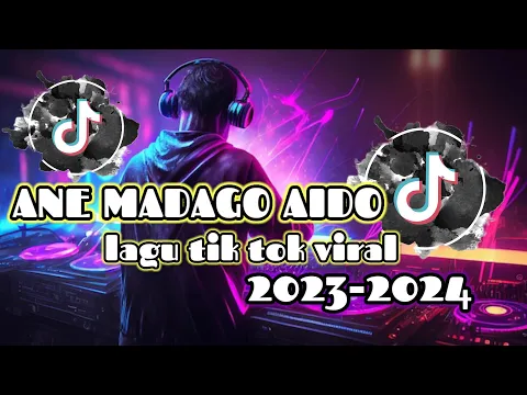 Download MP3 ANE MADAGO AIDO MUNGGUNYA LAGU DERO 2024 \