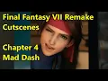 Download Lagu Final Fantasy 7 VII REMAKE - Chapter 4 Mad Dash Cutscenes
