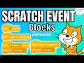 Scratch Event Blocks Explained Fun Games Animation Projects