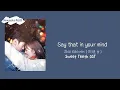 Download Lagu Lyrics | Say that in your mind - Zhai Xiaowen (倪晓文) | Sweet Teeth OST