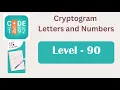 Cryptogram Level 90 Cryptogram Letters and Numbers Answers