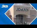Joann Fabrics is closing 500 stores nationwide nearly 2 dozen in Washington