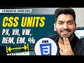CSS Size Units in Depth Unlocking the Power of px vw vh em and rem
