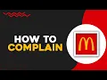 How To Complain on McDonalds App Easiest Way