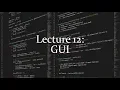 Lecture 12 GUI