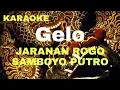 Download Lagu karaoke ( GeLo ) jaranan rogo samboyo putro