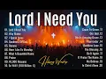 Lagu Hillsong Worship Special Worship Songs Playlist,Christian Worship, Best Praise Songs Collection 2025