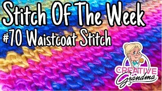 Stitch of the Week Waistcoat Stitch - Single Crochet Knit Stitch Crochet Tutorial