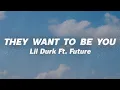 Download Lagu Lil Durk - They Want To Be You Ft. Future (Lyrics)