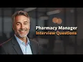 Common Pharmacy Manager Interview Questions Best Answers Tips