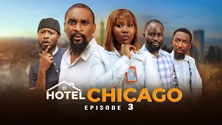 HOTEL CHICAGO - Episode 3 (Yawaskits Movies)
