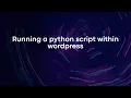 Running a python script within wordpress