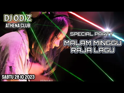 Download MP3 DJ ODIZ SPECIAL PARTY MALAM MINGGU | ATHENA CLUB | 28 10 2023