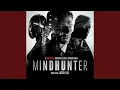 Main Titles - Mindhunter