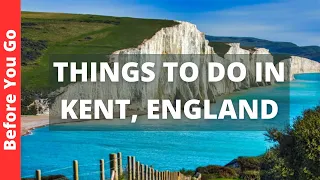 Kent UK Travel Guide 14 BEST Things To Do In Kent England