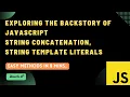 11 JavaScript string concatenation String template literals