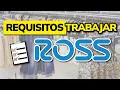Requirements to WORK in ROSS USA in 2026