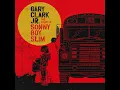 Grinder - Gary Clark Jr.