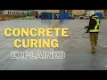 Why Curing of Concrete is Important Concrete Curing Process