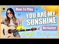 Download Lagu You Are My Sunshine Guitar Chords \u0026 Strumming EASY Beginner Lesson - 3 Ways to Play! (+ FREE Guide)