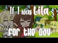 Download Lagu If I was Lila for the day || MLB || Original? || 19k special || Gacha life