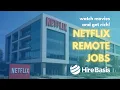 Netflix Remote Jobs in 2025 Watch Movies and Get Rich