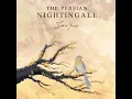 The Persian Nightingale - Sami Yusuf