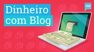 Como ganhar dinheiro com blog: A verdade nua e crua