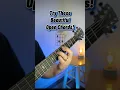 Try these beautiful open chords