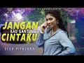 Download Lagu Elsa Pitaloka - JANGAN KAU GANTUNG CINTAKU [Official Music Video] Lagu Terbaru 2020