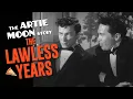 Download Lagu The Lawless Years (TV-1961) THE ARTIE MOON STORY