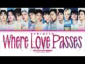 Download Lagu SEVENTEEN (세븐틴) - 'WHERE LOVE PASSED (愛が通り過ぎた跡)' (Color Coded Lyrics)