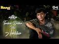 Download Lagu Tumhein Dekhen Meri Aankhen Jhankar | Rang | Divya Bharti | Kamal Sadanah | Alka Yagnik | Kumar Sanu
