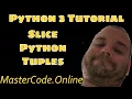How To Slice Tuples In Python 3