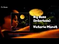 Victoria Monét - Big Boss (Interlude) (Lyrics)