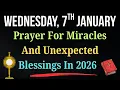 Lagu 🙏When You Need a Miracle, Pray This Today | Unexpected Blessings Are Coming | January 7, Wednesday