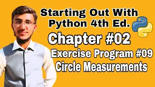 Starting Out With Python Chapter 2 Exercise Program 9 Circle Measurements Python Program
