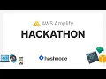 AWS Amplify Hashnode Hackathon Tutorial