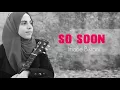 Imane - So Soon - Cover -Maher Zain