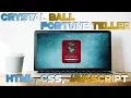Create Crystal Ball Fortune Teller Using HTML CSS and Javascript Easy