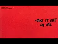 Download Lagu Justin Bieber - Take It Out On Me (Audio)