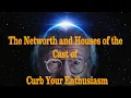 The Net Worth And Houses Of The Cast Of Curb Your Enthusiasm
