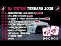Lagu DJ TIKTOK TERBARU 2025 || DJ JANGAN TUNGGU LAMA LAMA 🎵 DJ CINTA DARI SEBERANG 🎵 FULL ALBUM❗❗