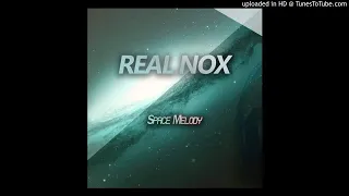 real nox space melody