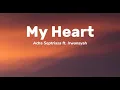 Download Lagu My Heart - Acha Septriasa \u0026 Irwansyah (Lirik Lagu)